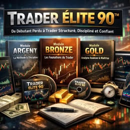 TRADER ÉLITE : De Débutant Perdu à Trader Structuré, Discipliné et Confiant