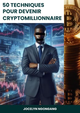 50 techniques pour devenir crypto millionnaire