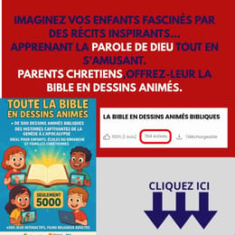 PLUS DE 500 DESSINS ANIMÉS BIBLIQUES POUR ENFANTS ET FAMILLE !
