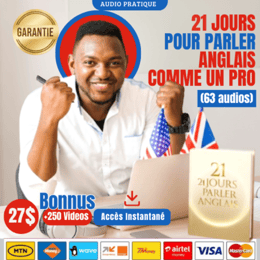 21 JOURS pour PARLER ANGLAIS comme UN PRO