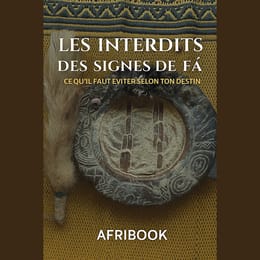 Les Interdits des Signes de Fá : Ce qu’il faut éviter selon ton destin