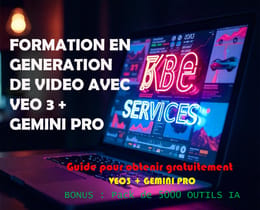 FORMATION EN GENERATION DE VIDEO AVEC VEO 3 + GEMINI PRO