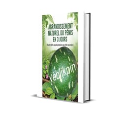 AGRANDISSEMENT NATUREL  DU PÉNIS EN 3 JOURS