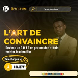 DEVIENS LE G.O.A.T DANS L'ART DE CONVAINCRE