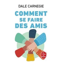 Comment se faire des amis, Dale Carnegie