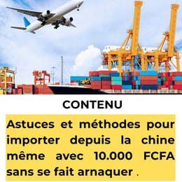 Astuce et méthodes fiable pour importer depuis la chine même avec 10000f . Le guide du débutant