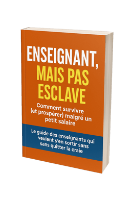 🎯 ENSEIGNANT, MAIS PAS ESCLAVE