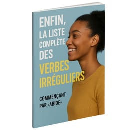 LISTE COMPLETE DES ''IRREGULAR VERBS''