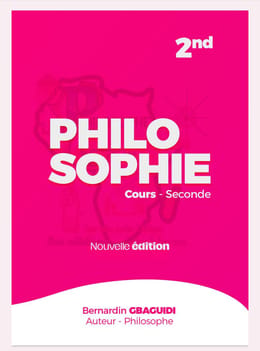 COURS DE PHILOSOPHIE SECONDE A B C D (81 Pages)