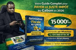 Optimisation Fiscal au Gabon en 2026