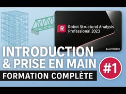 FORMATION COMPLÈTE ROBOT STRUCTURAL