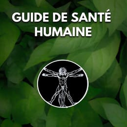 GUIDE DE SANTE HUMAINE (LIVRE DE LA SAGESSE Vol. 3)