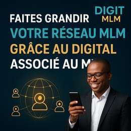 DIGIT MLM [AUTOMATISER VOTRE PROSPECTION MLM EN LIGNE]