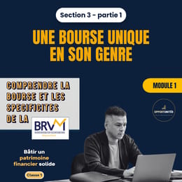 Qu’est-ce qui rend la BRVM unique parmi les bourses ?