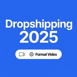 Formation Dropshipping 2025 – Partie 1 : Lancement & Fondations
