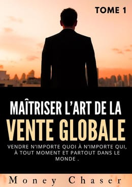 Maîtriser l'art de la vente Global