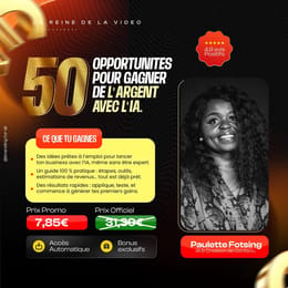 50 Opportunités que très peu de personnes connaissent pour Générer des Revenus grâce à l’IA