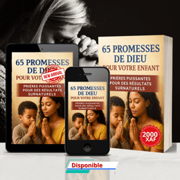 65 Promesses de Dieu pour votre enfant [Ebook PDF]