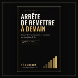 Arrête de remettre à demain