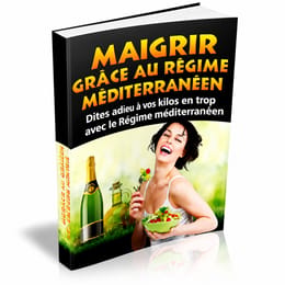 MAIGRIR GRÂCE AU RÉGIME MÉDITERRANÉEN