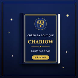 Voici comment créer sa boutique chariow
