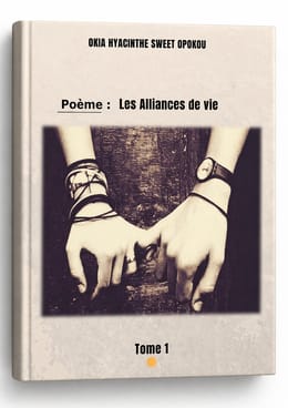 Livre poétique: Les ALLIANCES DE VIE