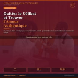 Guide complet pour quitter le célibat et trouver l'amour authentique
