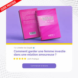 La Notice de la Femme : l'incontournable pour la garder naturellement attachée et soumise à toi.
