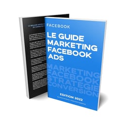 GUIDE COMPLET FACEBOOK ADS 2026