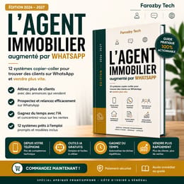 Agent Immobilier IA : 12 systèmes WhatsApp pour vendre plus vite