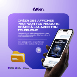 Transforme une simple photo de ton produit en affiche pub professionnelle avec l'IA