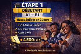 ETAPE 1 - Anglais Débutant : Anglais en 07 jours
