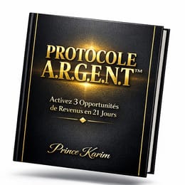 Le Protocole A.R.G.E.N.T™ — La méthode pour activer 3 nouvelles opportunités de revenus en 21 jours.