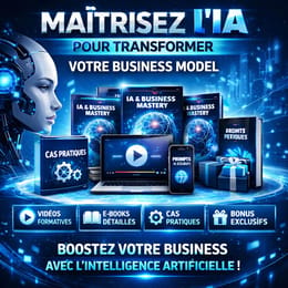 Maîtrisez l’IA pour Transformer Votre Business Model