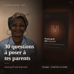 Avant qu'il soit trop tard : 30 questions à poser à tes parents