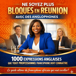 1000 Expressions Anglaises : Votre Passeport pour l'Excellence Professionnelle avec les Anglophones.