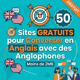 🎯50 Sites Gratuits pour Maîtriser l'Anglais en Conversant avec des Natifs Anglophones