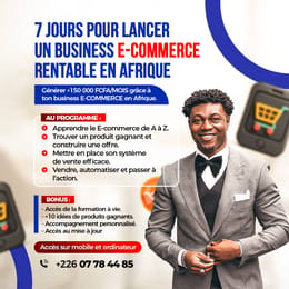 De 0 à +500.000FCFA/Mois grâce au E-commerce: 7 jours pour lancer ton Business