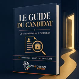 Le Guide du Candidat — De la candidature à l’entretien
