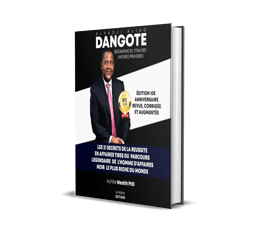 Aliko Dangote : Les 21 secrets de la réussite en affaires