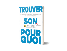 Trouver son Pourquoi