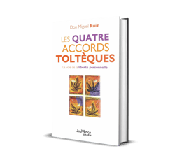 Les 4 Accords Toltèques