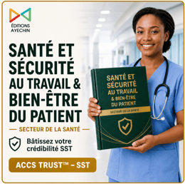 MANUEL DE FORMATION SST & BIEN-ÊTRE DU PATIENT — SECTEUR DE LA SANTÉ