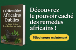 130 Remèdes Africains Oubliés