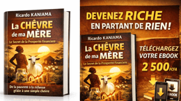 📘 La chèvre de ma mère – Le secret de la prospérité financière
