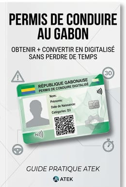 Permis de Conduire Digitalisé au Gabon — Guide Complet (Édition 2026)