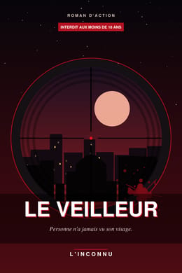 Le Veilleur : Roman d'action (18+)