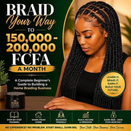 BRAID YOUR WAY TO 150,000 - 200,000 FCFA A MONTH