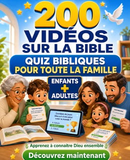 200 vidéos et jeux bibliques pour apprendre, jouer et grandir dans la foi !