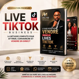 MAÎTRISE TES LIVES TIKTOK ET APPRENDS À VENDRE EN DIRECT